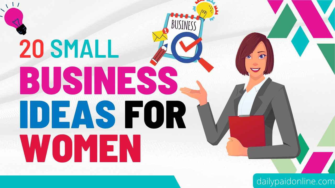 20 Best Small Business Ideas for Women