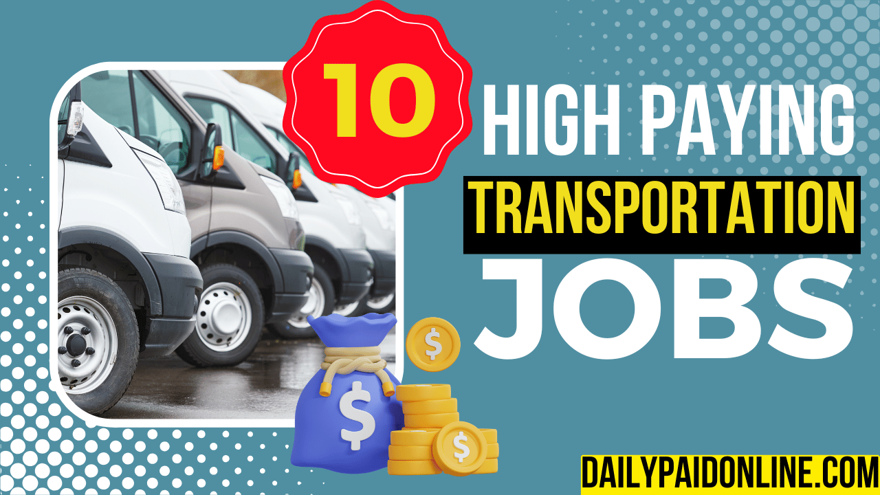 10 High-Paying Transportation Jobs