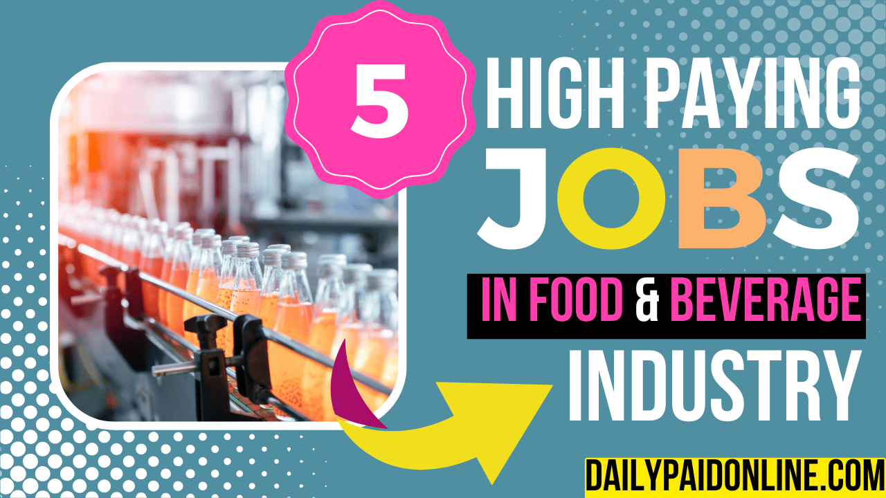 Top 5 High-Paying Jobs in the Food and Beverage Industry